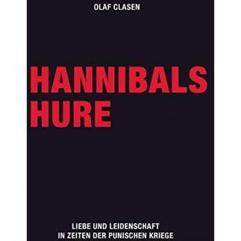 Hannibal: Pasiones y Estrategias en la Época de las Guerras Púnicas (Tapa Blanda)