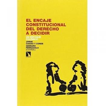 El Encaje Constitucional Del Derecho A Decidir: Un enfoque polémico