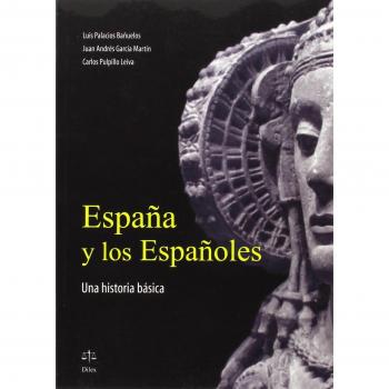 España y los españoles. Una historia básica