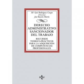 Derecho Administrativo Sancionador del Trabajo: Recursos teórico-prácticos para la adquisición de competencias profesionales