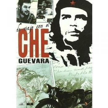 De viaje con el Che Guevara [DVD]