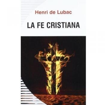 La fe cristiana: Ensayo sobre la estructura del Símbolo de los Apóstoles: 16