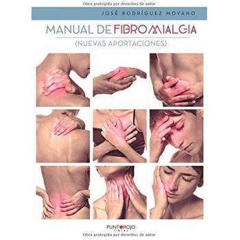 Manual de fibromialgia: Nuevas aportaciones
