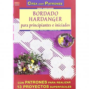 Serie Handanger Nº 1. BORDADO HARDANGER PARA PRINCIPIANTES E INICIADOS