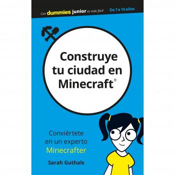 Construye tu ciudad en Minecraft - Guthals, Sarah