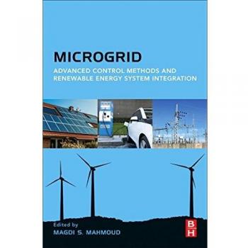 Microgrid: Advanced Control Methods and Renewable Energy System Integration