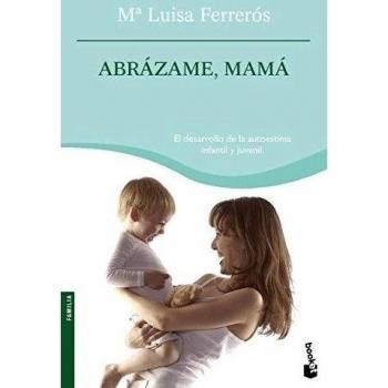 Abrázame, mamá