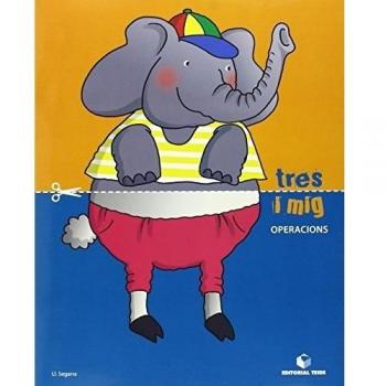 Tres i mig - Quadern d'operacions - 9788430709526