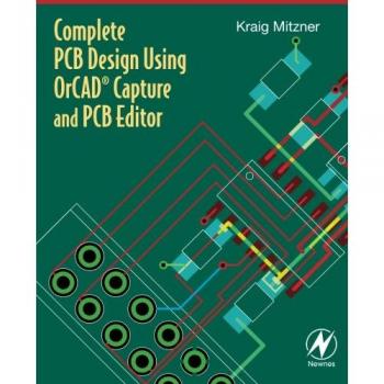 OrCAD Capture & PCB Editor Comprehensive PCB Design Guide by Kraig Mitzner