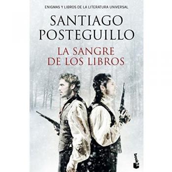 La sangre de los libros - Santiago Posteguillo