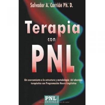 Terapia Con Pnl - Salvador Carrión.