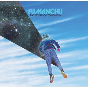 CD de Fu Manchu - A Return of Tomorrow