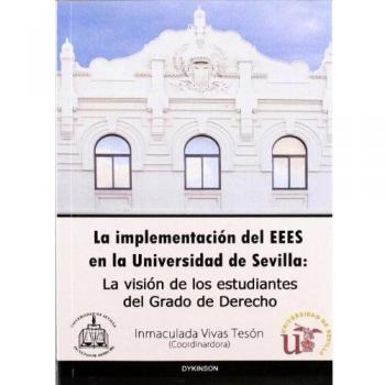 La implementación del EEES en la Universidad de Sevilla: La visión de los estudiantes del Grado de Derecho