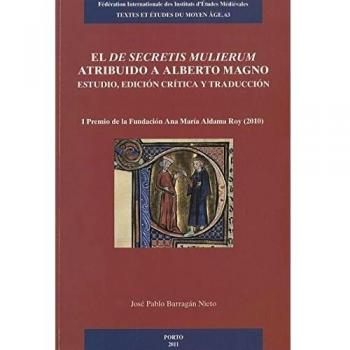 El 'De secretis mulierum' atribuido a Alberto Magno: estudio, edición crítica y traducción Spanish: 63