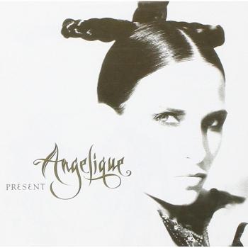 Present - Angelique