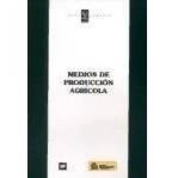 Medios de producción agrícola