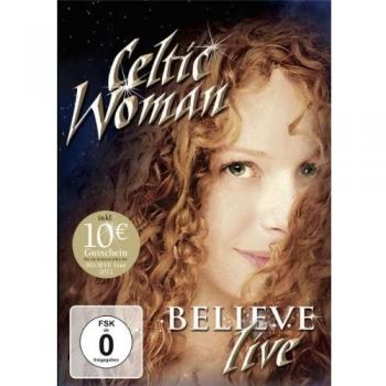 Celtic Woman - Believe (Album) - Inspirational Celtic Music