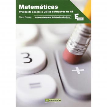 Matemáticas: Prueba de acceso a Ciclos Formativos de Grado Superior
