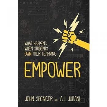 Empower: What Happens When Students Own Their Learning