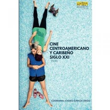 Cine centroamericano y caribeño S. XXI