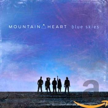 Blue Skies - Mountain Heart