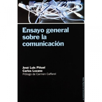 Ensayo general sobre la comunicación: Prólogo de Carmen Caffarel: 47
