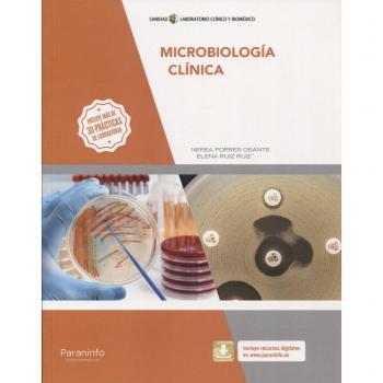 Microbiología clínica - RUIZ RUIZ, ELENA;PORRES OSANTE, NEREA