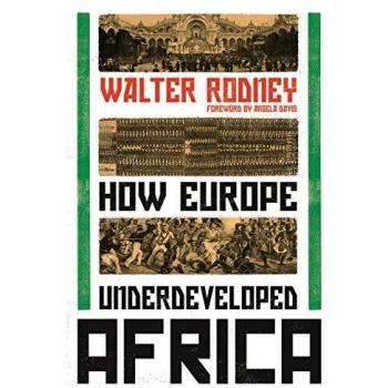 How Europe Underdeveloped Africa