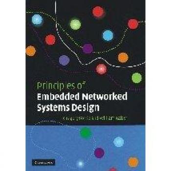 Principles of Embedded Networked Systems Design - Hardcover Edition by Cambridge University Press
