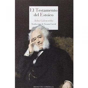 El Testamento Del Estoico: 61 - John Galsworthy