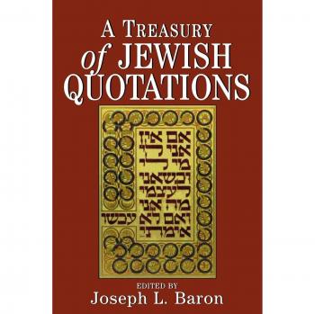 Jewish Wisdom Anthology: A Treasury of Quotations