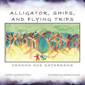 Cuentos de Cocodrilos, Barcos y Viajes Aéreos: Sueños y Fantasías (tapa blanda)