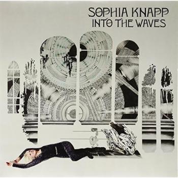 Sophia Knapp - Into The Waves (Vinyl LP)