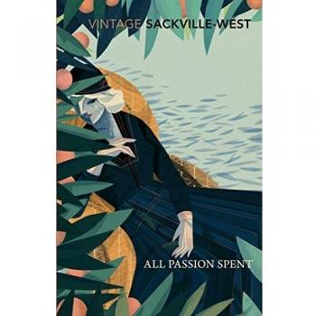 All Passion Spent: Vita Sackville-West