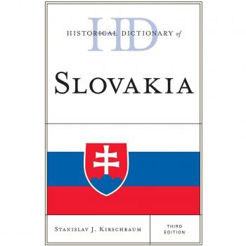 Comprehensive Historical Dictionary of Slovakia, Third Edition