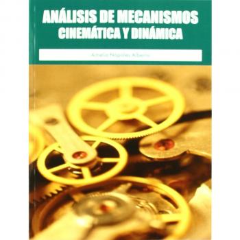 Análisis de mecanismo: cinemática y dinámica