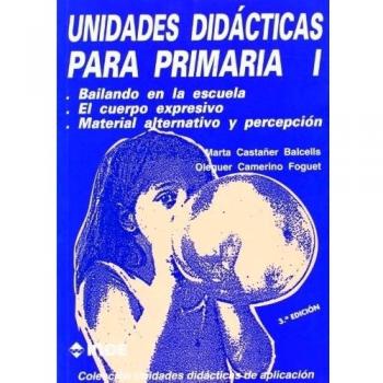 Bailando en la escuela. El cuerpo expresivo. Material alternativo y percepción. Unidades didácticas para Primaria I: 201