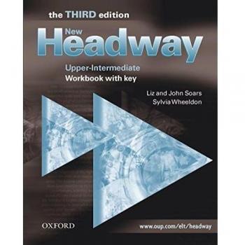 New Headway 3rd edition Upper-Intermediate. Workbook with Key: Workbook
