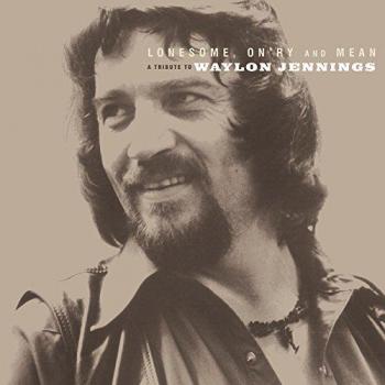 Lonesome On'ry and Mean: A Tribute To Waylon Jennings - Vinyl LP, USA Import