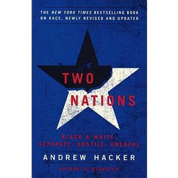Two Nations: Black and White, Separate, Hostile, Unequal