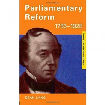 Parliamentary Reform 1785–1928