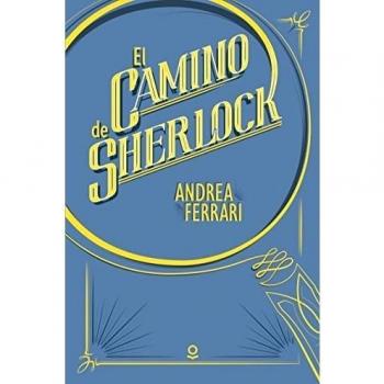 El camino de Sherlock - Andrea Ferrari