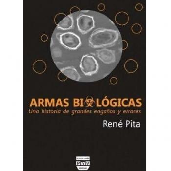 Armas Biológicas: Una historia de grandes engaños y errores