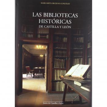 BIBLIOTECAS HISTORICAS DE CASTILLA Y LEON