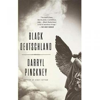 Black Deutschland: A Novel by Darryl Pinckney