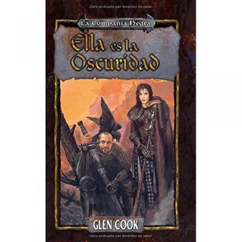 Ella es la oscuridad - Glen Cook