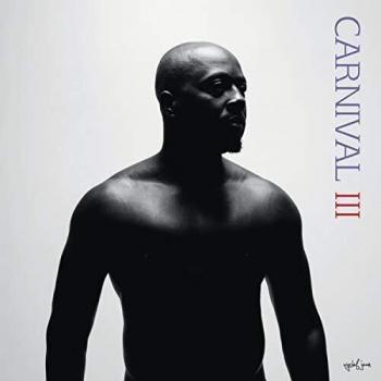 Carnival Iii: The Fall And Rise Of A Refugee [VINYL]