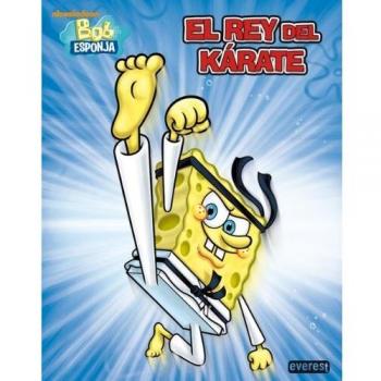Bob Esponja. El rey del kárate. Libro de colorear y actividades con rotuladores