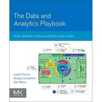The Data and Analytics Playbook: Proven Methods for Governed Data and Analytic Quality