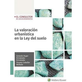 La Valoración Urbanística En La Ley del suelo